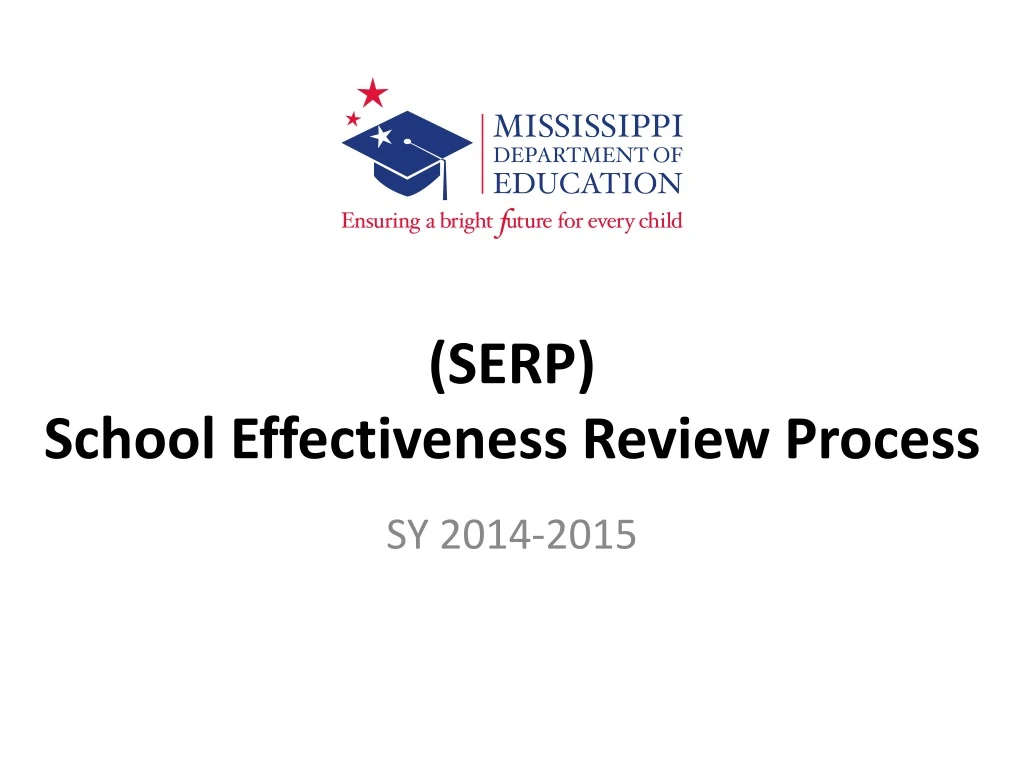 serp school effectiveness review process