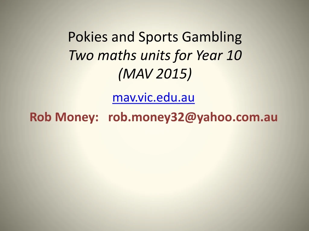 pokies and sports gambling two maths units for year 10 mav 2015