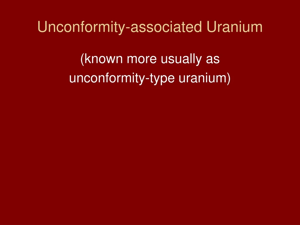 unconformity associated uranium