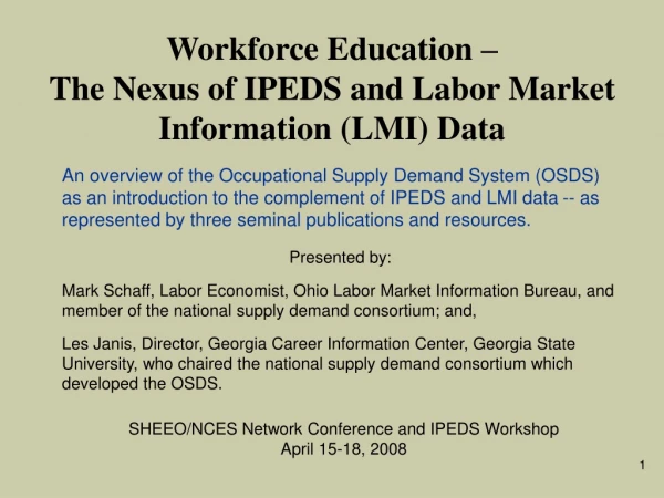 Workforce Education – The Nexus of IPEDS and Labor Market Information (LMI) Data