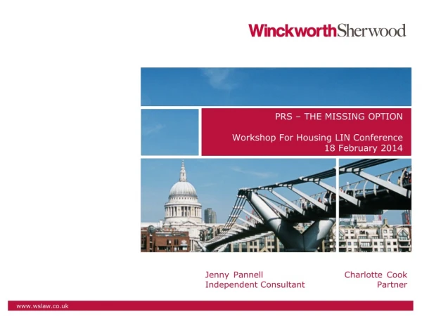 PRS – The missing option Workshop For Housing LIN Conference 18 February 2014