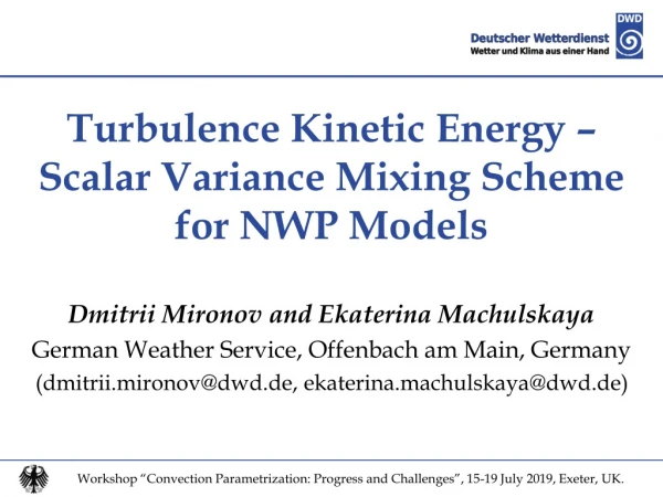 Turbulence Kinetic Energy – Scalar Variance Mixing Scheme for NWP Models