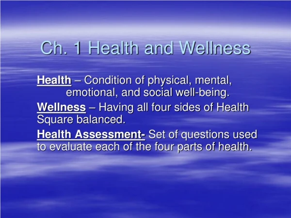 Ch. 1 Health and Wellness