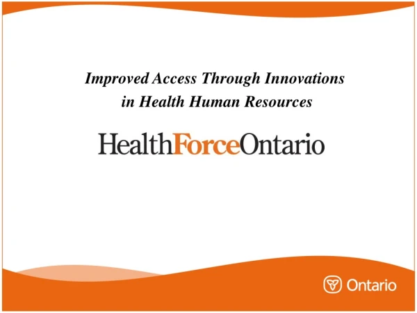 Improved Access Through Innovations in Health Human Resources