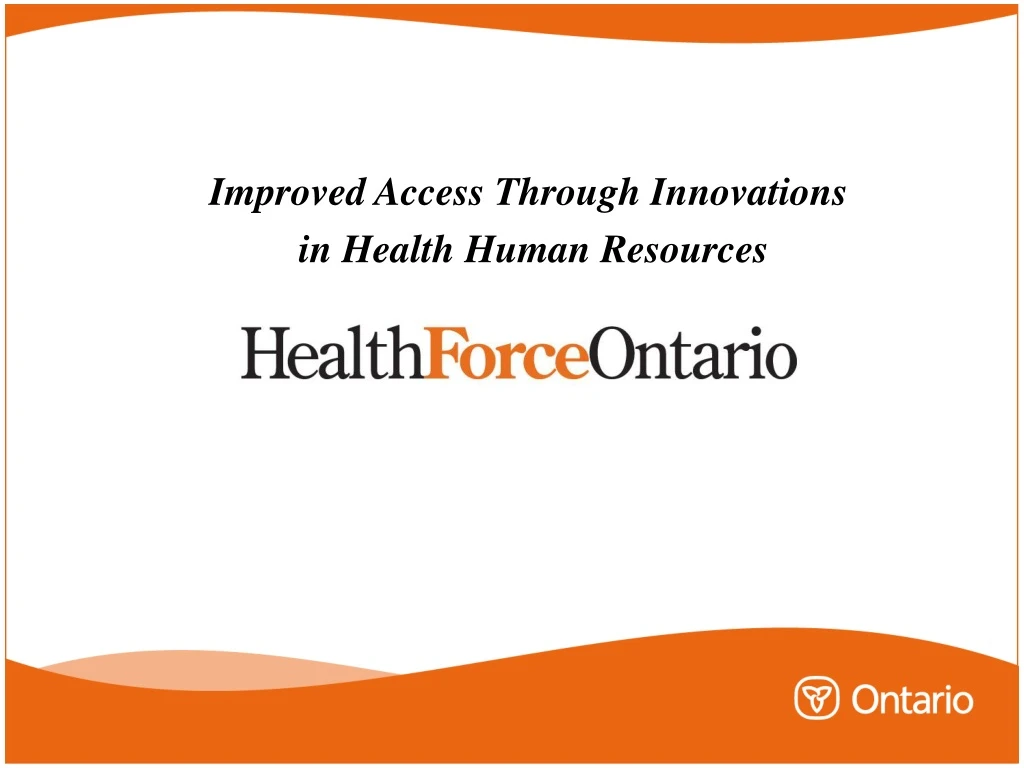 improved access through innovations in health human resources