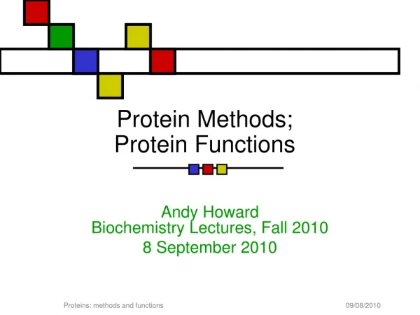 Protein Methods; Protein Functions