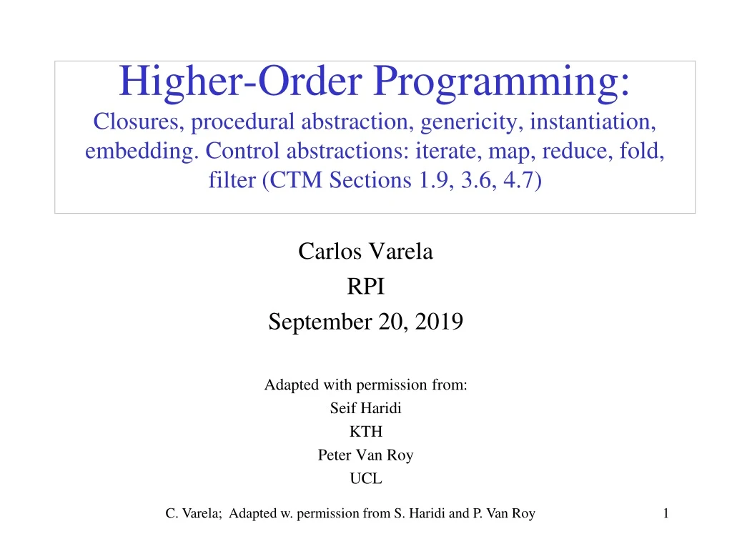 carlos varela rpi september 20 2019 adapted with permission from seif haridi kth peter van roy ucl