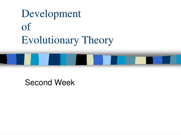 Development of Evolutionary Theory