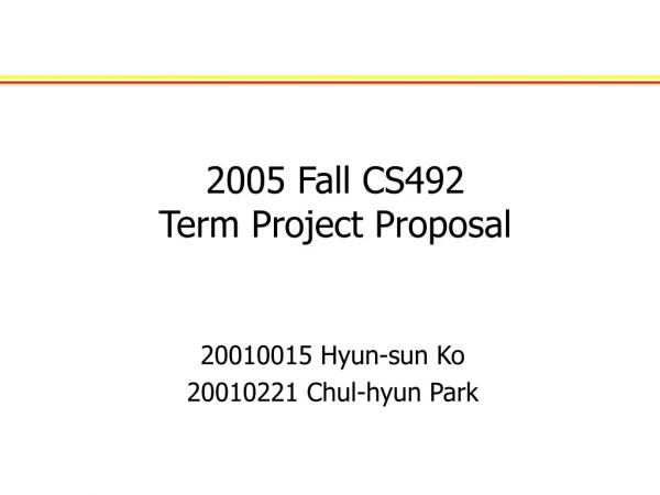2005 Fall CS492 Term Project Proposal
