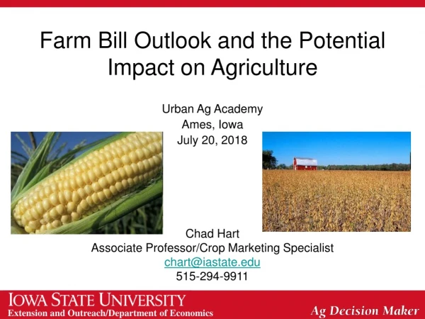 Farm Bill Outlook and the Potential Impact on Agriculture