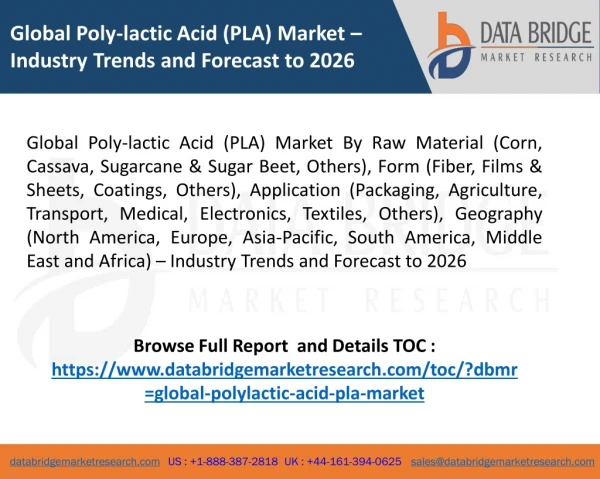 Global Poly-lactic Acid (PLA) Market – Industry Trends and Forecast to 2026