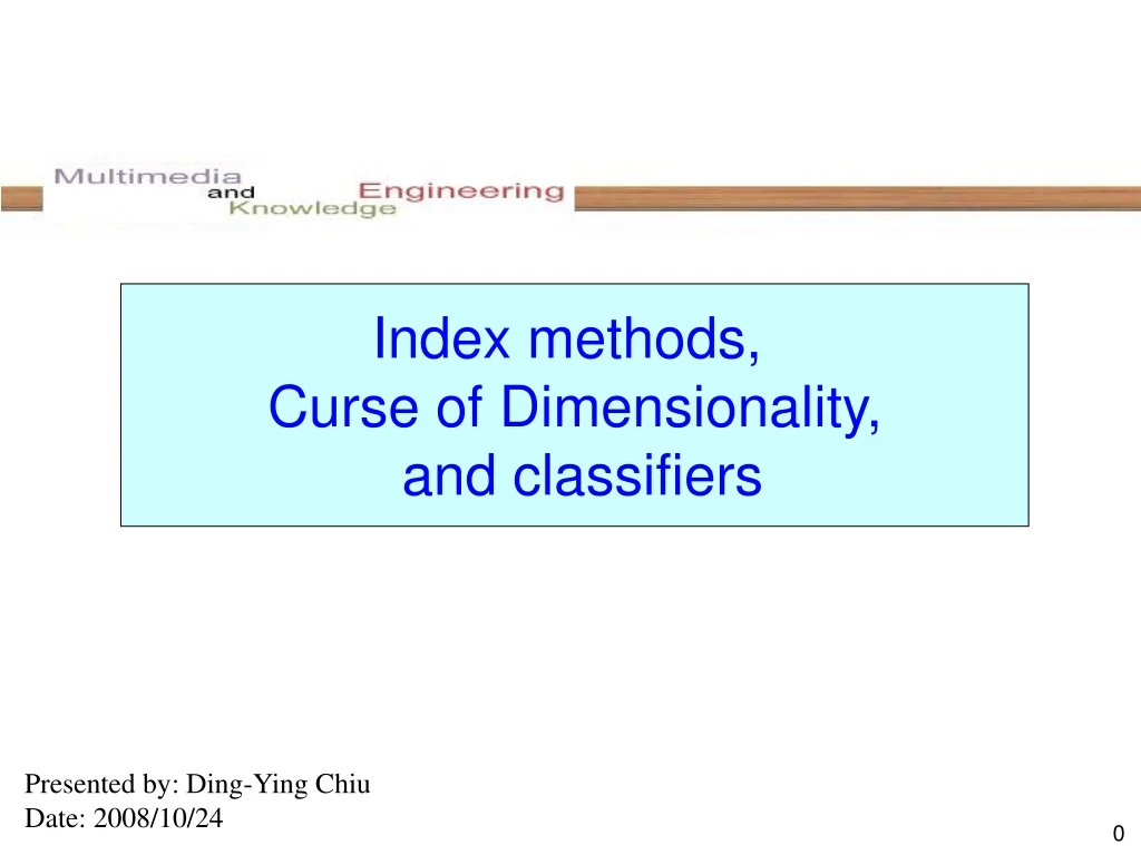 index methods curse of dimensionality