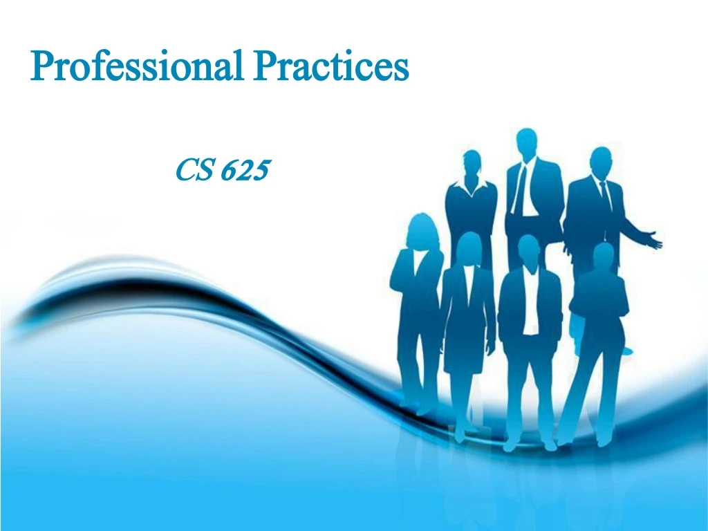 professional practices cs 625