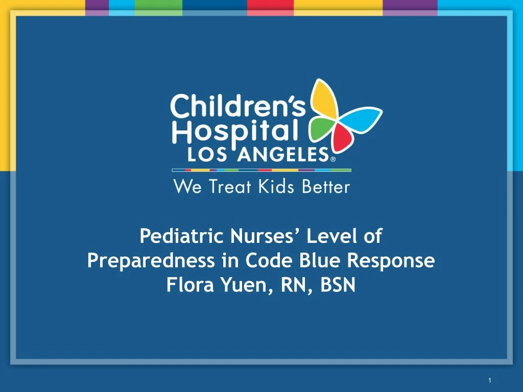 pediatric nurses level of preparedness in code blue response flora yuen rn bsn