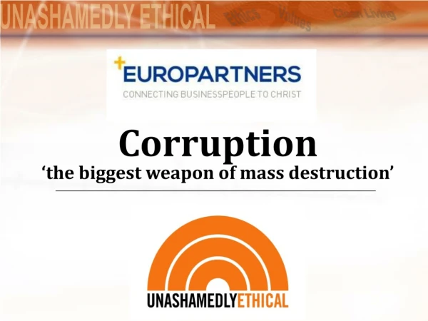 Corruption ‘the biggest weapon of mass destruction’