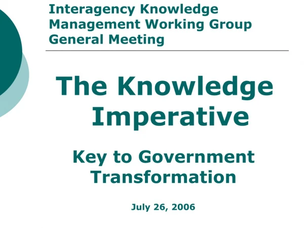 Interagency Knowledge Management Working Group General Meeting