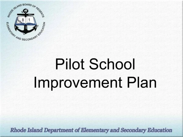 Pilot School Improvement Plan