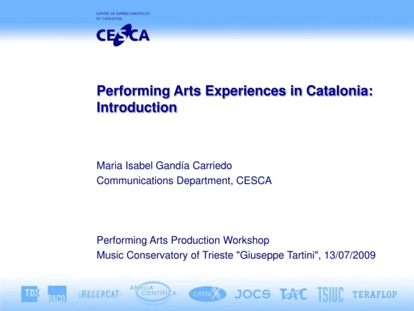 Performing Arts Experiences in Catalonia: Introduction