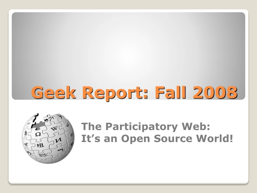 geek report fall 2008