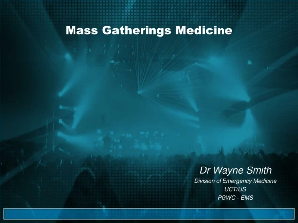Mass Gatherings Medicine
