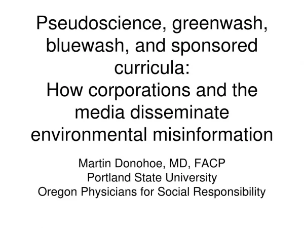 Martin Donohoe, MD, FACP Portland State University Oregon Physicians for Social Responsibility