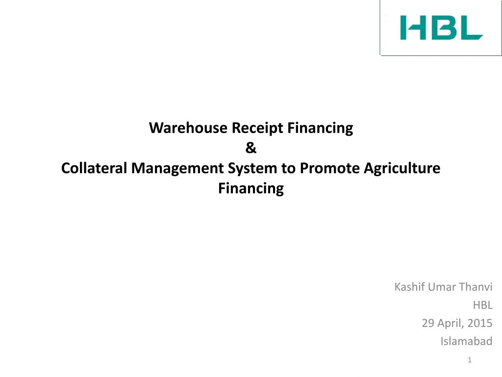 warehouse receipt financing collateral management system to promote agriculture financing