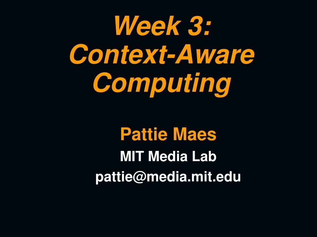 week 3 context aware computing