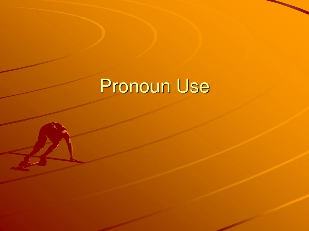 pronoun use