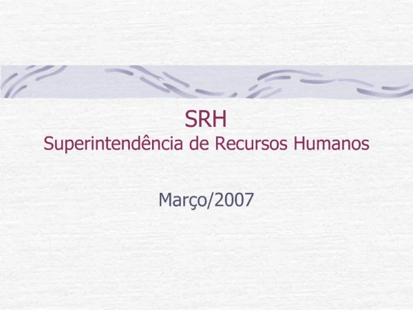 SRH Superintend ncia de Recursos Humanos
