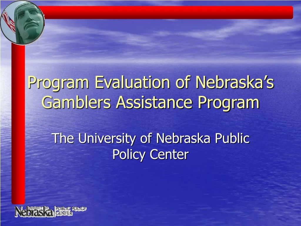 program evaluation of nebraska s gamblers assistance program