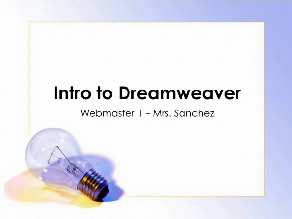 Intro to Dreamweaver