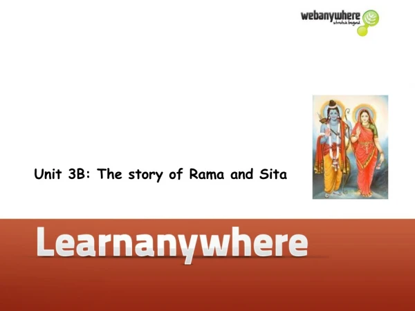 Unit 3B: The story of Rama and Sita