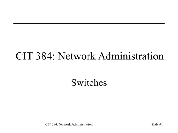 CIT 384: Network Administration