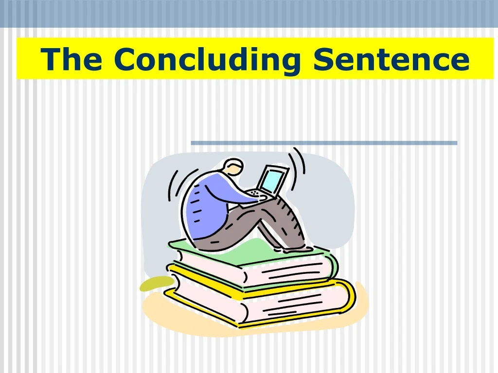 the concluding sentence