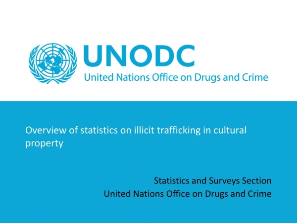 Overview of statistics on illicit trafficking in cultural property
