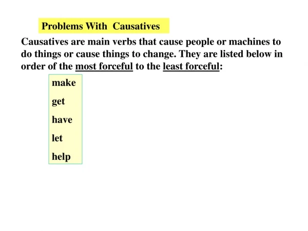 Problems With Causatives