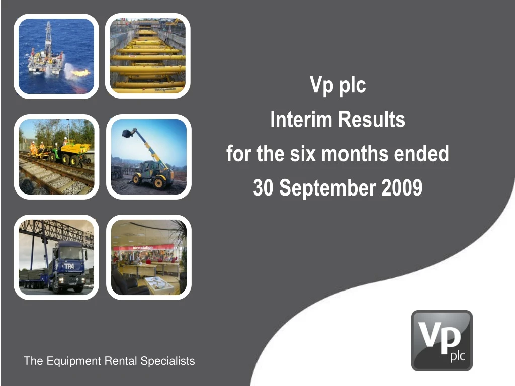 vp plc interim results for the six months ended
