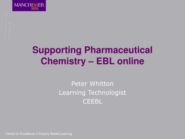 Supporting Pharmaceutical Chemistry – EBL online