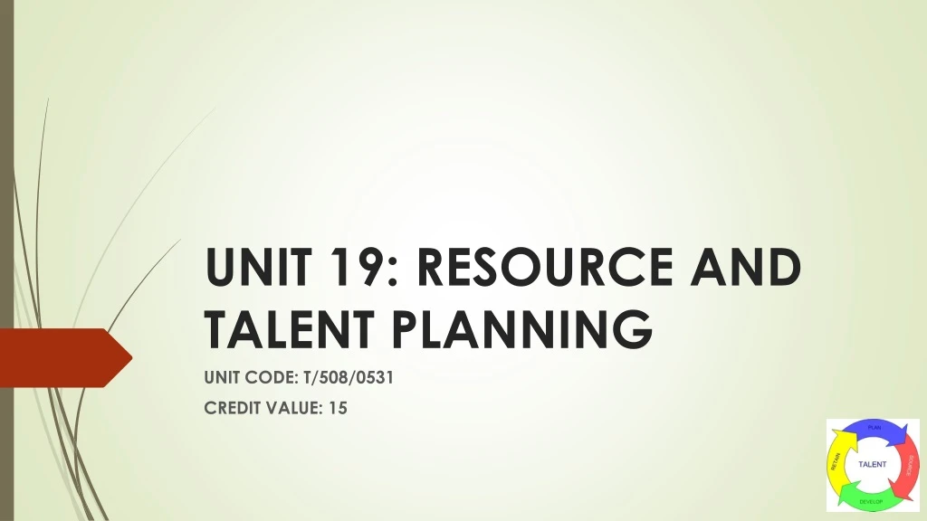 unit 19 resource and talent planning