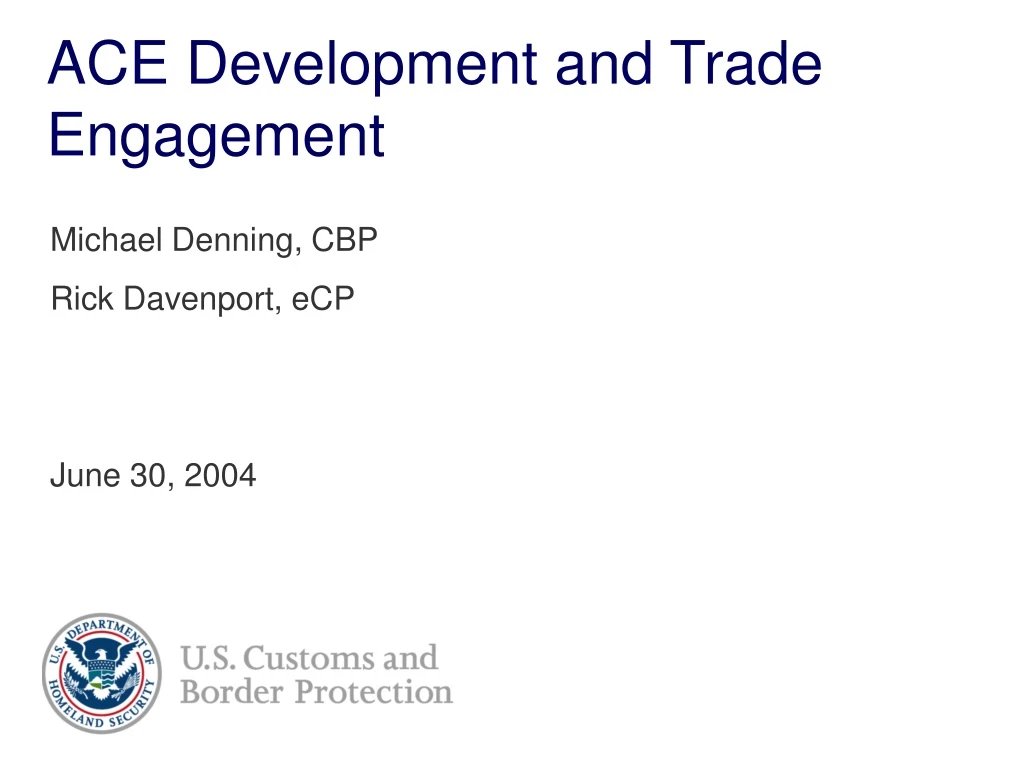 ace development and trade engagement