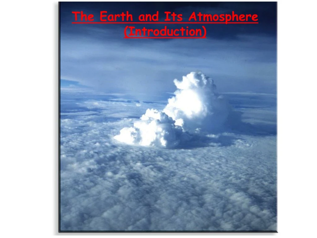 the earth and its atmosphere introduction