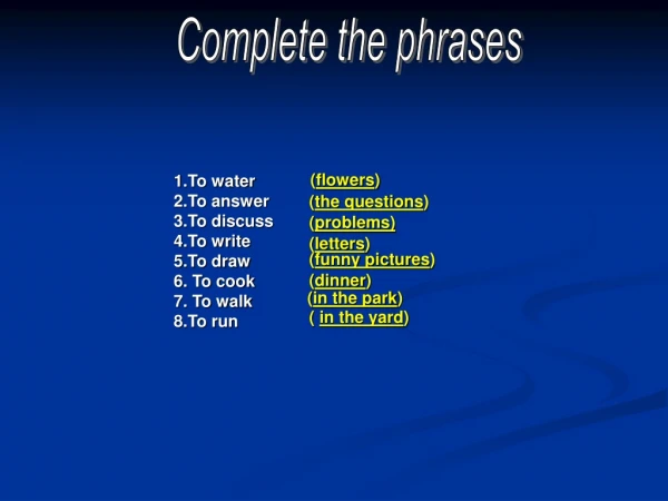 Complete the phrases