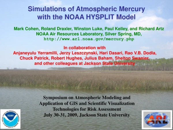 Simulations of Atmospheric Mercury with the NOAA HYSPLIT Model