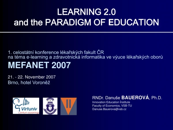 LEARNING 2.0 and the PARADIGM OF E DUCATION