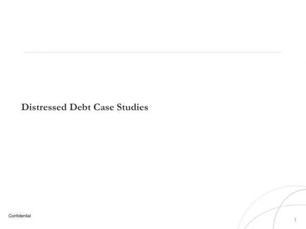 Distressed Debt Case Studies