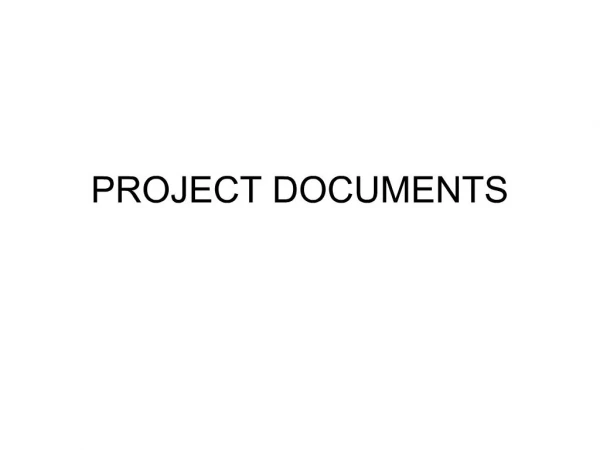 PROJECT DOCUMENTS