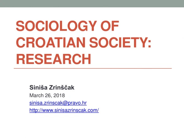 Sociology of Croatian society: RESEARCH