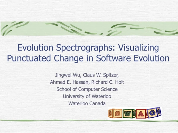 Evolution Spectrographs: Visualizing Punctuated Change in Software Evolution