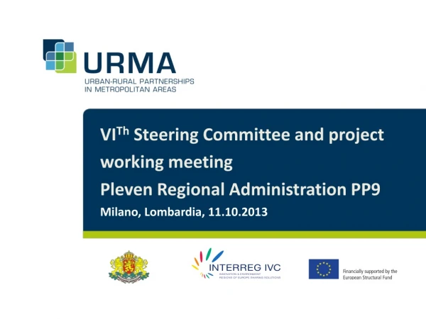 VI Th Steering Committee and project working meeting Pleven Regional Administration PP9