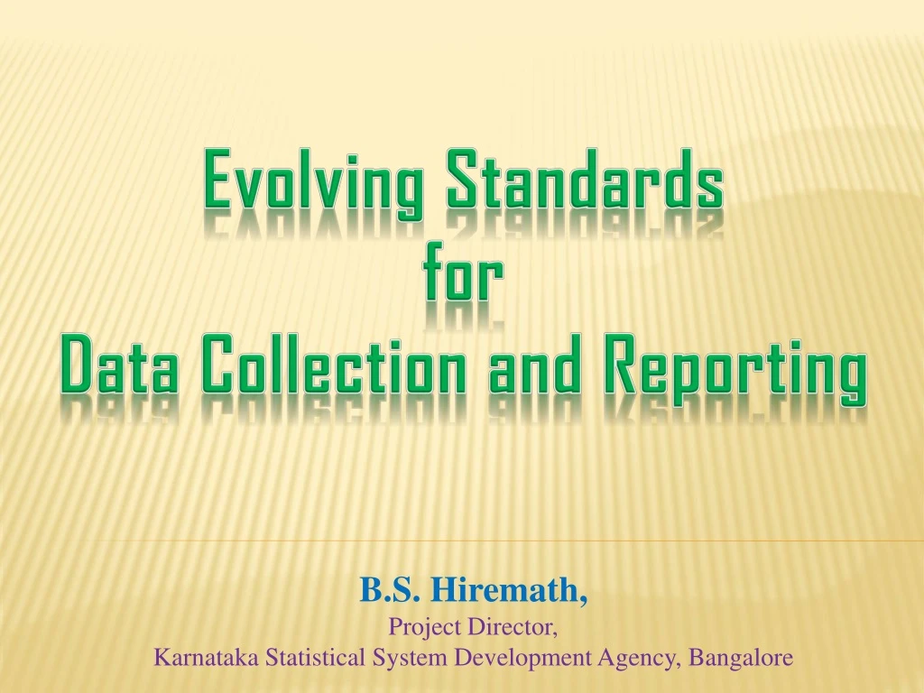 evolving standards for data collection